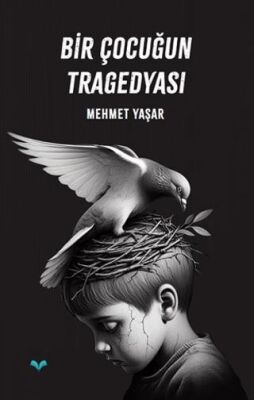 Bir Çocuğun Tragedyası - 1