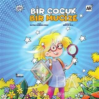 Bir Çocuk Bir Mucize - Gaga Yayınları