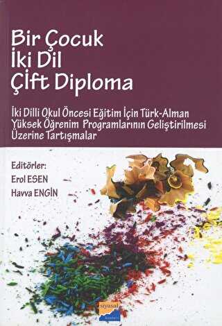 Bir Çocuk İki Dil Çift Diploma - Siyasal Kitabevi