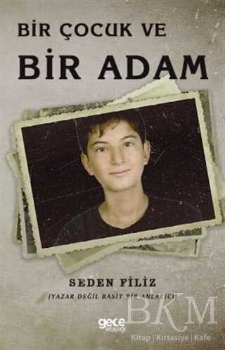 Bir Çocuk ve Bir Adam - Gece Kitaplığı