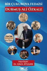 Bir Çukurova Fedaisi Durmuş Ali Özkale - Gülnar Yayınları