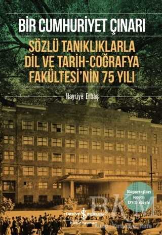 BİR CUMHURİYET ÇINARI - İş Bankası Kültür Yayınları
