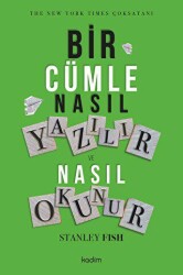 Bir Cümle Nasıl Yazılır ve Nasıl Okunur? - Kadim Yayınları