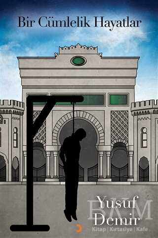 Bir Cümlelik Hayatlar - Cinius Yayınları