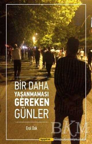 Bir Daha Yaşanmaması Gereken Günler - 2