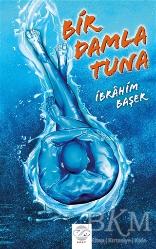 Bir Damla Tuna - Post Yayınevi