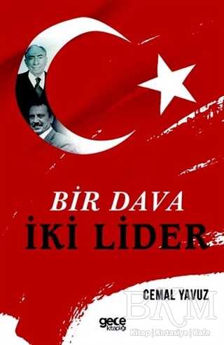 Bir Dava İki Lider - Gece Kitaplığı