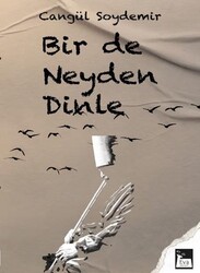 Bir De Neyden Dinle - Eva Yayınevi
