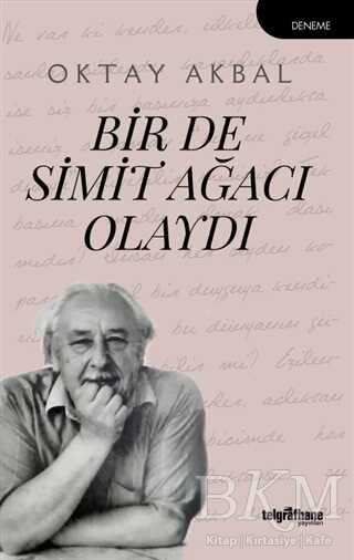 Bir De Simit Ağacı Olaydı - Telgrafhane Yayınları
