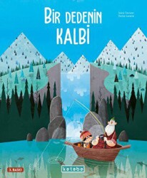 Bir Dedenin Kalbi - Ketebe Çocuk