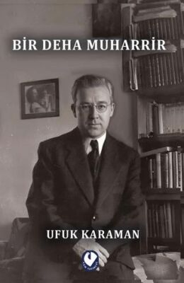 Bir Deha Muharrir - 1