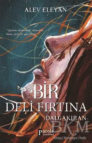 Bir Deli Fırtına - Parola Yayınları