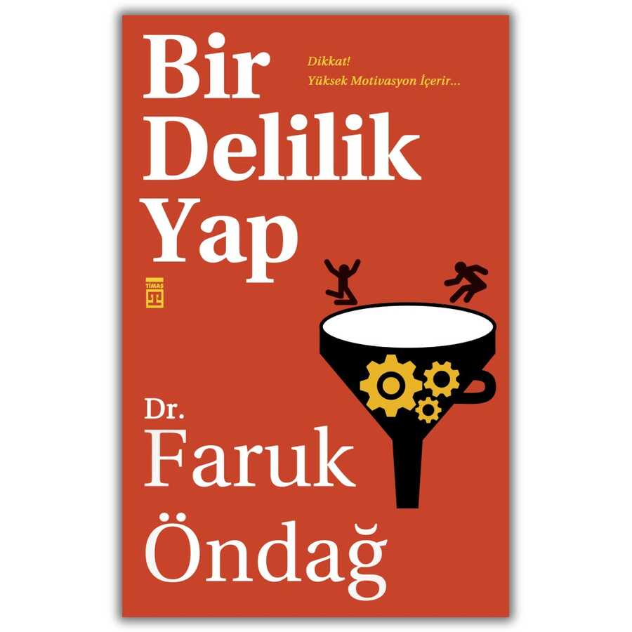 Bir Delilik Yap - Timaş Yayınları