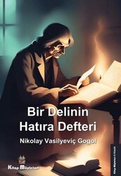 Bir Delinin Hatıra Defteri - Kitap Müptelası Yayınları