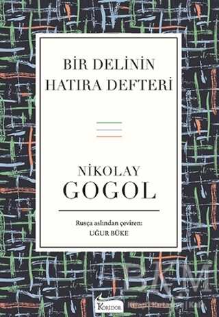 Bir Delinin Hatıra Defteri - Koridor Yayıncılık