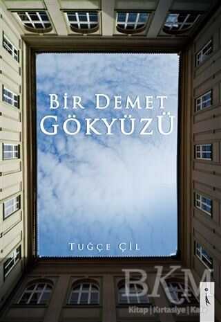 Bir Demet Gökyüzü - İkinci Adam Yayınları