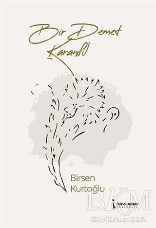 Bir Demet Karanfil - İkinci Adam Yayınları