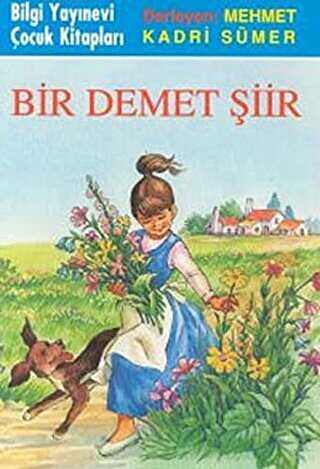 Bir Demet Şiir - Bilgi Yayınevi