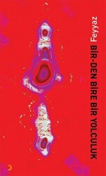 Bir-Den Bire Bir Yolculuk - Cinius Yayınları