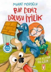 Bir Deniz Dolusu İyilik - Timaş Çocuk