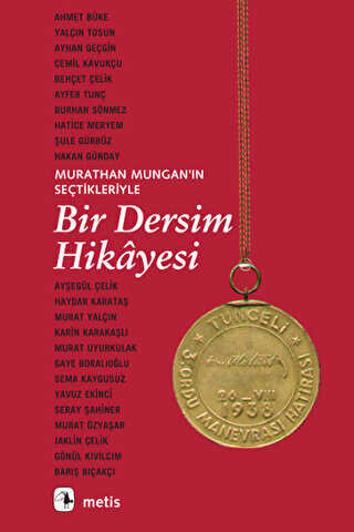 Bir Dersim Hikayesi - Metis Yayınları