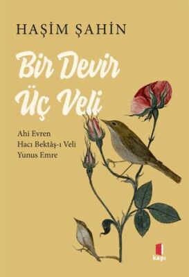 Bir Devir Üç Veli - 1