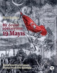 Bir Devlet Operasyonu: 19 Mayıs Ciltli - Turkuvaz Kitap
