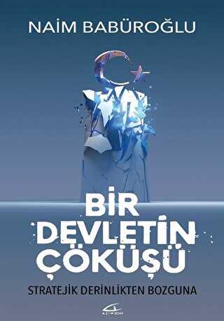 Bir Devletin Çöküşü - Asi Kitap
