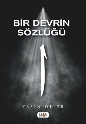 Bir Devrin Sözlüğü - 1