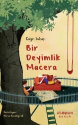 Bir Deyimlik Macera - Ütopya Çocuk