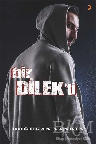 Bir Dilek`ti - Cinius Yayınları