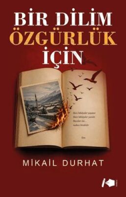 Bir Dilim Özgürlük İçin - 1