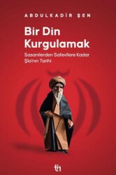 Bir Din Kurgulamak - Tin Yayınları