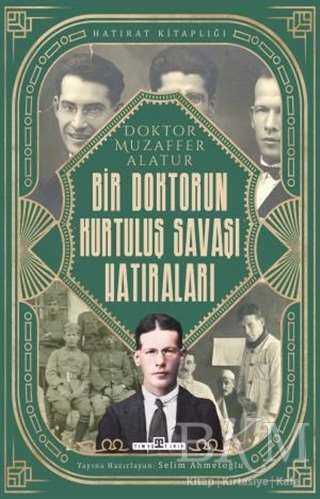 Bir Doktorun Kurtuluş Savaşı Hatıraları - 2