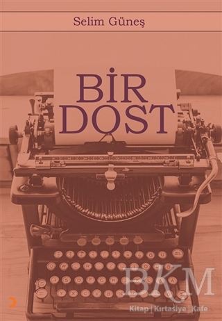 Bir Dost - Cinius Yayınları