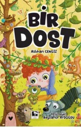 Bir Dost - Çınaraltı Yayınları