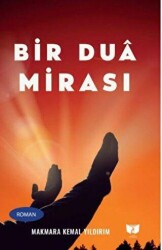 Bir Dua Mirası - Ateş Yayınları