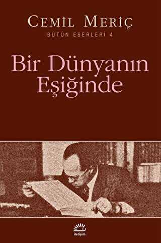 Bir Dünyanın Eşiğinde - İletişim Yayınevi