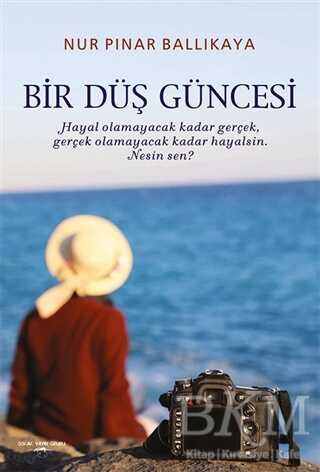 Bir Düş Güncesi - Sokak Kitapları Yayınları