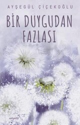 Bir Duygudan Fazlası - Müptela Yayınları