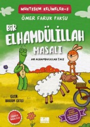 Bir Elhamdülillah Masalı - Aile Yayınları