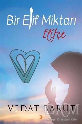 Bir Elif Miktarı Elifçe - Cinius Yayınları