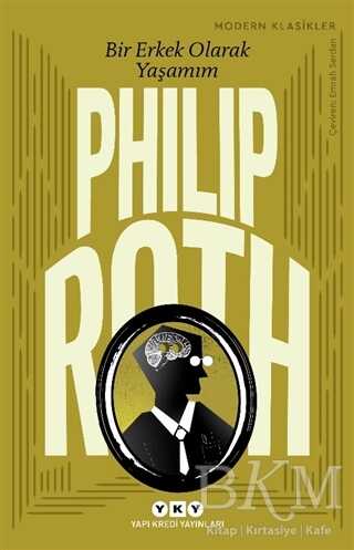 Bir Erkek Olarak Yaşamım - Yapı Kredi Yayınları