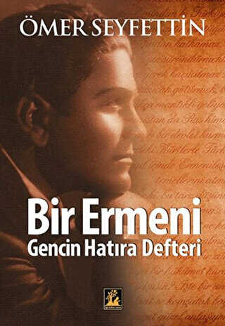 Bir Ermeni Gencin Hatıra Defteri - İlgi Kültür Sanat Yayınları