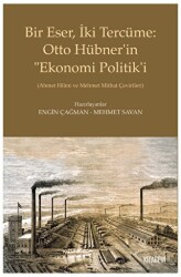 Bir Eser, İki Tercüme: Otto Hübner’in Ekonomi Politik’i - Kitabevi Yayınları
