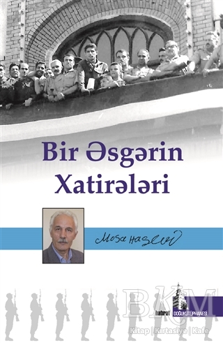 Bir Esgerin Hatireleri - Doğu Kütüphanesi