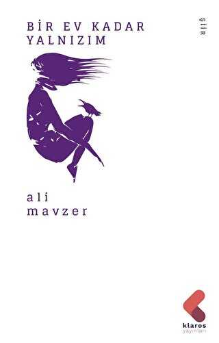 Bir Ev Kadar Yalnızım - Klaros Yayınları