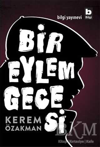 Bir Eylem Gecesi - Bilgi Yayınevi