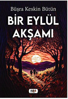 Bir Eylül Akşamı - 1