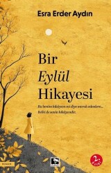 Bir Eylül Hikayesi - Çınaraltı Yayınları